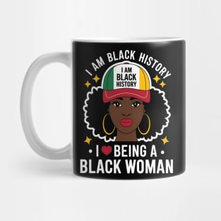 I-Love-Being-A-Black-Woman-Black-History-Month-for-Women Mug